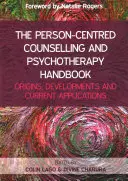 Podręcznik doradztwa i psychoterapii skoncentrowanej na osobie - The Person Centred Counselling and Psychotherapy Handbook