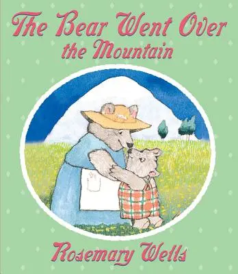 Niedźwiedź przeszedł przez górę - The Bear Went Over the Mountain