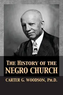 Historia Kościoła murzyńskiego - The History of the Negro Church