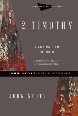 2 Tymoteusza: Trwanie w prawdzie - 2 Timothy: Standing Firm in Truth