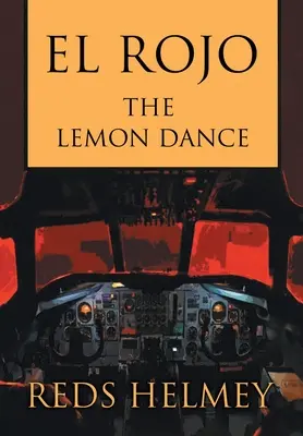 El Rojo: Taniec cytryn - El Rojo: The Lemon Dance