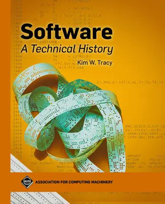 Oprogramowanie: Historia techniki - Software: A Technical History