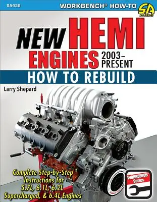 Nowe silniki Hemi od 2003 roku: Jak odbudować - New Hemi Engines 2003-Present: How to Rebuild