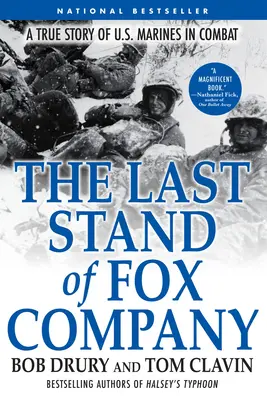 The Last Stand of Fox Company: Prawdziwa historia amerykańskich marines w walce - The Last Stand of Fox Company: A True Story of U.S. Marines in Combat