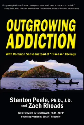 Wychodzenie z uzależnienia: Terapia zdrowym rozsądkiem zamiast chorobą” - Outgrowing Addiction: With Common Sense Instead of Disease