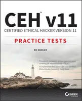 Ceh V11: Testy praktyczne do wersji 11 certyfikowanego etycznego hakera - Ceh V11: Certified Ethical Hacker Version 11 Practice Tests