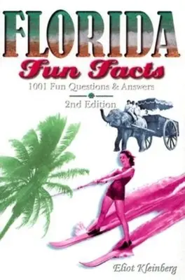 Zabawne fakty z Florydy - Florida Fun Facts