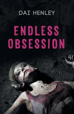 Niekończąca się obsesja - Endless Obsession