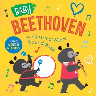 Baby Beethoven: Książka z dźwiękami muzyki klasycznej (z 6 magicznymi melodiami) - Baby Beethoven: A Classical Music Sound Book (with 6 Magical Melodies)