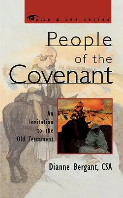 Ludzie Przymierza: Zaproszenie do Starego Testamentu - People of the Covenant: An Invitation to the Old Testament