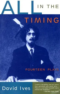 All in the Timing: Czternaście sztuk - All in the Timing: Fourteen Plays