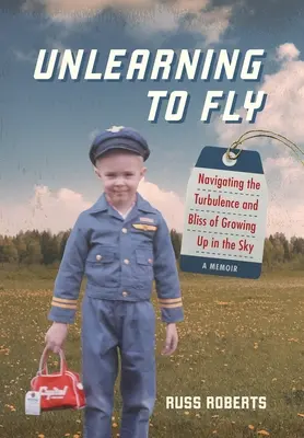 Unlearning to Fly: Nawigacja po turbulencjach i błogości dorastania w przestworzach - Unlearning to Fly: Navigating the Turbulence and Bliss of Growing Up in the Sky