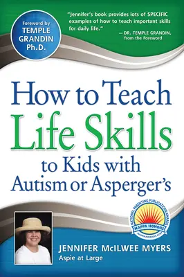 Jak uczyć umiejętności życiowych dzieci z autyzmem lub zespołem Aspergera - How to Teach Life Skills to Kids with Autism or Asperger's