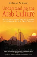 Zrozumieć kulturę arabską, wydanie 2 - Understanding the Arab Culture, 2nd Edition