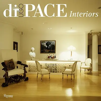 Ugo Di Pace: Wnętrza - Ugo Di Pace: Interiors