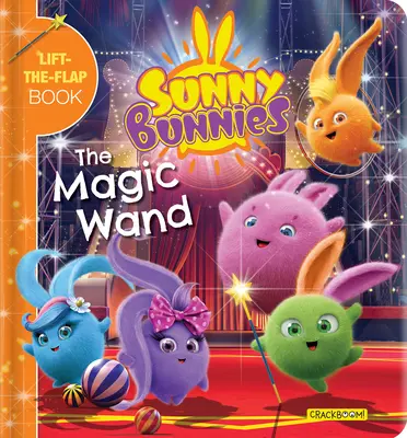 Sunny Bunnies: Magiczna różdżka: Książka z podnoszoną klapką (wyd. USA) - Sunny Bunnies: The Magic Wand: A Lift-The-Flap Book (Us Edition)