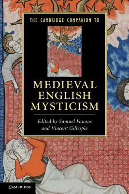 The Cambridge Companion to Medieval English Mysticism - przewodnik po średniowiecznym mistycyzmie angielskim - The Cambridge Companion to Medieval English Mysticism