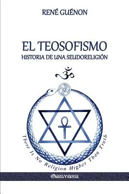 El Teosofismo: Historia pewnej seudoreligii - El Teosofismo: Historia de una seudoreligin