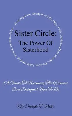 Siostrzany krąg: Siła siostrzeństwa - Sister Circle: The Power of Sisterhood