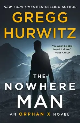 The Nowhere Man: Powieść Orphan X - The Nowhere Man: An Orphan X Novel