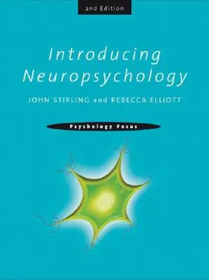 Wprowadzenie do neuropsychologii: wydanie 2 - Introducing Neuropsychology: 2nd Edition