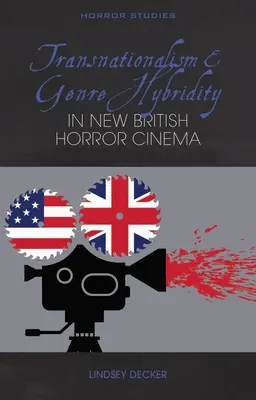 Ponadnarodowość i gatunkowa hybrydowość w nowym brytyjskim kinie grozy - Transnationalism and Genre Hybridity in New British Horror Cinema