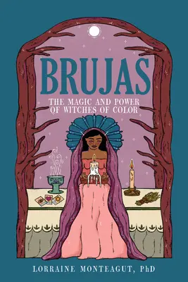 Brujas: Magia i moc kolorowych czarownic - Brujas: The Magic and Power of Witches of Color