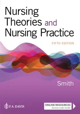 Teorie pielęgniarstwa i praktyka pielęgniarska - Nursing Theories and Nursing Practice