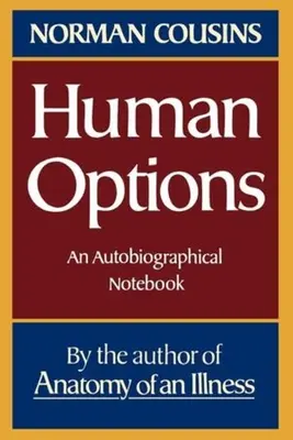 Opcje ludzkie: Notatnik autobiograficzny - Human Options: An Autobiographical Notebook