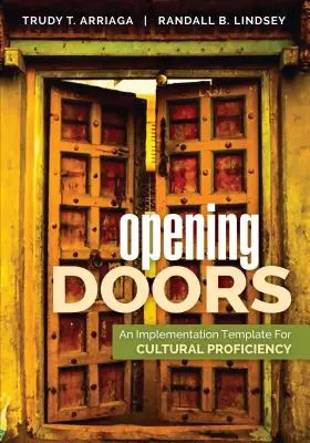 Otwieranie drzwi: Szablon wdrożeniowy dla biegłości kulturowej - Opening Doors: An Implementation Template for Cultural Proficiency