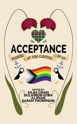 Akceptacja: Historie w centrum nas - Acceptance: Stories at the Centre of Us