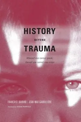 Historia poza traumą - History Beyond Trauma