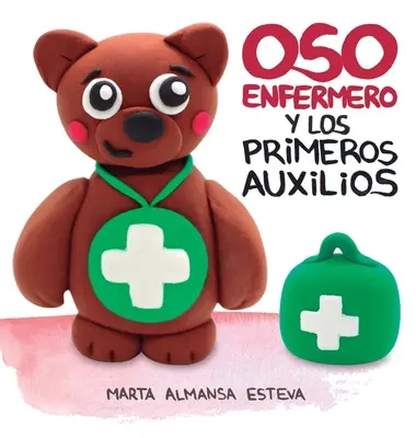 Oso Enfermero i jego pierwsi pomocnicy - Oso Enfermero y los primeros auxilios