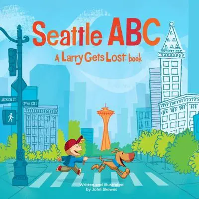 Seattle Abc: A Larry Gets Lost Book