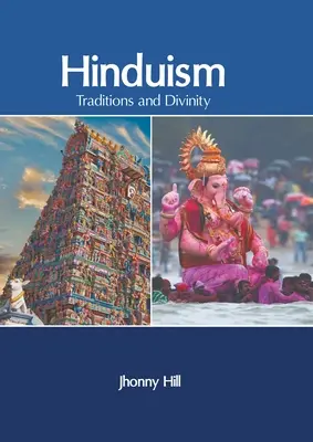 Hinduizm: tradycje i boskość - Hinduism: Traditions and Divinity