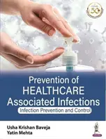 Zapobieganie zakażeniom związanym z opieką zdrowotną - zapobieganie i kontrola zakażeń - Prevention of Healthcare Associated Infections - Infection Prevention and Control