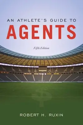 Przewodnik sportowca po agentach - An Athlete's Guide to Agents