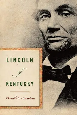 Lincoln z Kentucky - Lincoln of Kentucky