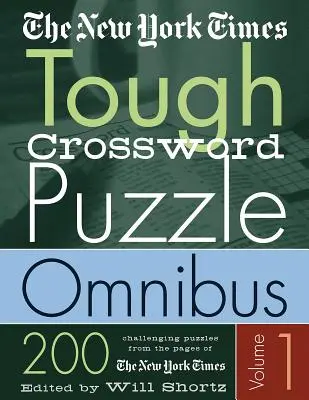 The New York Times Tough Crossword Puzzle Omnibus: 200 trudnych łamigłówek z New York Timesa - The New York Times Tough Crossword Puzzle Omnibus: 200 Challenging Puzzles from the New York Times
