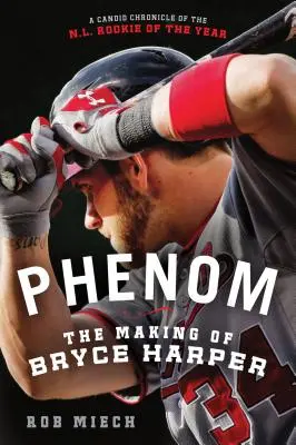 Fenomen: Powstanie Bryce'a Harpera - Phenom: The Making of Bryce Harper