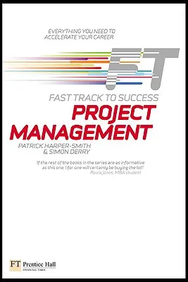 Zarządzanie projektami: Szybka ścieżka do sukcesu - Project Management: Fast Track to Success