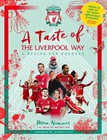 Smak liverpoolskiej drogi - przepis na sukces - Taste of the Liverpool Way - Recipe For Success