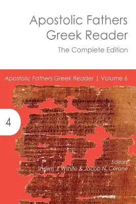 Ojcowie Apostolscy Greek Reader: Wydanie kompletne - Apostolic Fathers Greek Reader: The Complete Edition