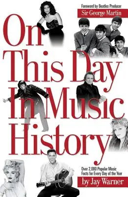 Ten dzień w historii muzyki - On This Day in Music History