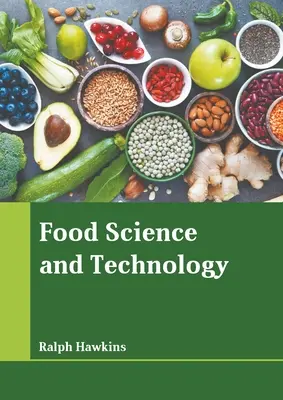 Nauka i technologia żywności - Food Science and Technology