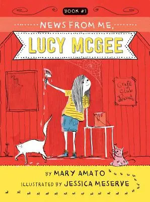 Wiadomości ode mnie, Lucy McGee - News from Me, Lucy McGee