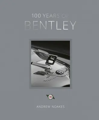 100 lat Bentleya - reedycja - 100 Years of Bentley - Reissue