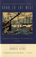 Dawn to the West: Historia literatury japońskiej: Literatura japońska ery nowożytnej: Poezja, dramat, krytyka - Dawn to the West: A History of Japanese Literature: Japanese Literature of the the Modern Era: Poetry, Drama, Criticism