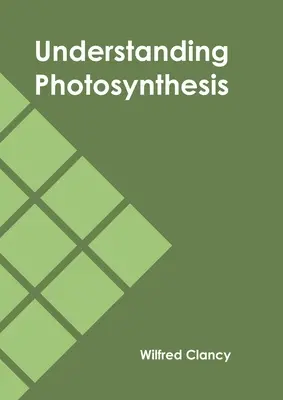 Zrozumieć fotosyntezę - Understanding Photosynthesis