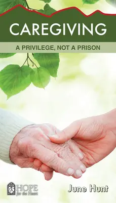 Opieka: Przywilej, nie więzienie - Caregiving: A Privilege, Not a Prison